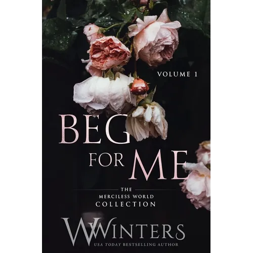 Beg For Me: Volume 1