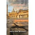 Reflections on Institutional Catholic-ism: A Critical Perspective