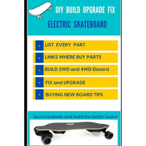 DIY Build Upgrade Fix Electric Skateboard