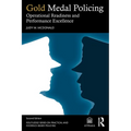 Gold Medal Policing: Operational Readiness and Performance Excellence