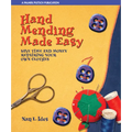 Hand Mending Made Easy: Save Time and Money Repairing Your Own Clothes