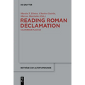 Reading Roman Declamation - Calpurnius Flaccus