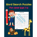 Word Search Puzzles for Clever Kids 7-10: Practice Spelling, Learn Vocabulary, and Improve Reading Skills With 100 Puzzles - Age 7 to 10 - Words Activ