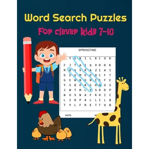 Word Search Puzzles for Clever Kids 7-10: Practice Spelling, Learn Vocabulary, and Improve Reading Skills With 100 Puzzles - Age 7 to 10 - Words Activ