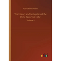 The History and Antiquities of the Doric Race, Vol. 1 of 2: Volume 1