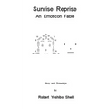 Sunrise Reprise: An Emoticon Fable