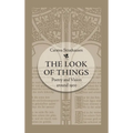 The Look of Things: Poetry and Vision Around 1900