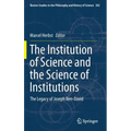 The Institution of Science and the Science of Institutions: The Legacy of Joseph Ben-David
