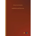 Ambition and Success
