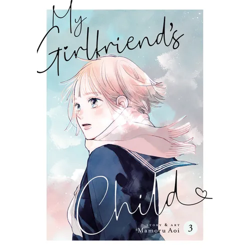 My Girlfriend's Child Vol. 3