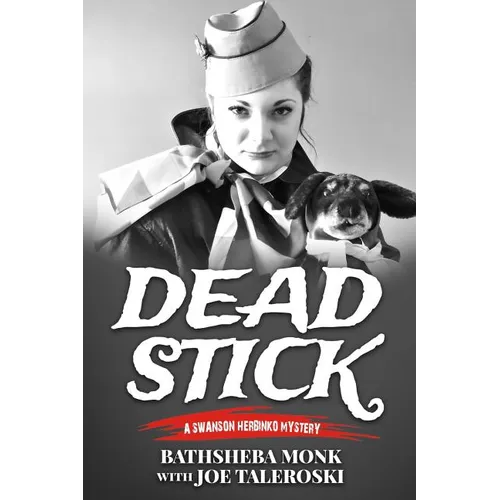 Dead Stick: A Swanson Herbinko Mystery