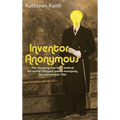 Inventor Anonymous: The shocking true story behind the world's biggest patent monopoly, The Automobile Title