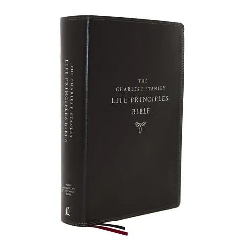 Nasb, Charles F. Stanley Life Principles Bible, 2nd Edition, Leathersoft, Black, Comfort Print: Holy Bible, New American Standard Bible