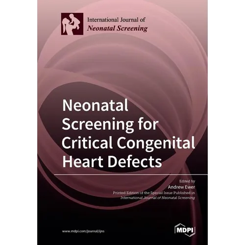 Neonatal Screening for Critical Congenital Heart Defects - Paperback
