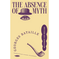 The Absence of Myth: Writings on Surrealism