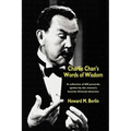 Charlie Chan's Words of Wisdom