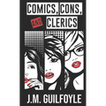 Comics, Cons & Clerics