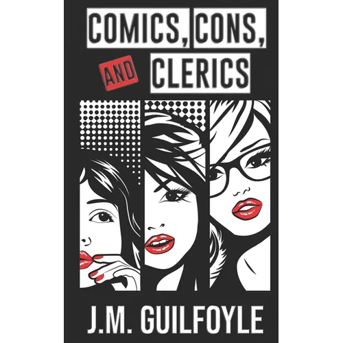 Comics, Cons & Clerics