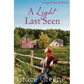 A Light Last Seen