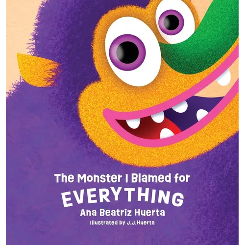 The Monster I Blamed for EVERYTHING: Fun Children's Picture Book Teaching Personal Responsibility with English Language Arts Activities
