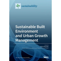Sustainable Built Environment and Urban Growth Management