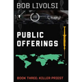 Public Offerings Book Three: Killer Priest