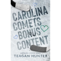 Carolina Comets Bonus Content
