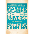 Master the Language of the Universe: Practical Math. Made Simple. For Adults.