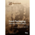 Food Packaging: Materials and Technologies