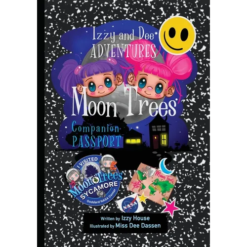 Izzy and Dee Adventures - The Moon Tree Companion Passport