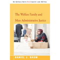 The Welfare Family and Mass Administrative Justice
