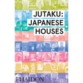 Jutaku: Japanese Houses