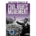 First-Person Stories of the Civil Rights Movement