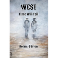 West: Time Will Tell
