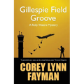 Gillespie Field Groove
