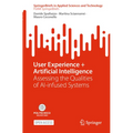 User Experience + Artificial Intelligence: Assessing the Qualities of Ai-Infused Systems