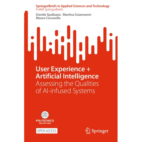 User Experience + Artificial Intelligence: Assessing the Qualities of Ai-Infused Systems