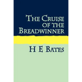 THE CRUISE OF THE BREADWINNER Large Print