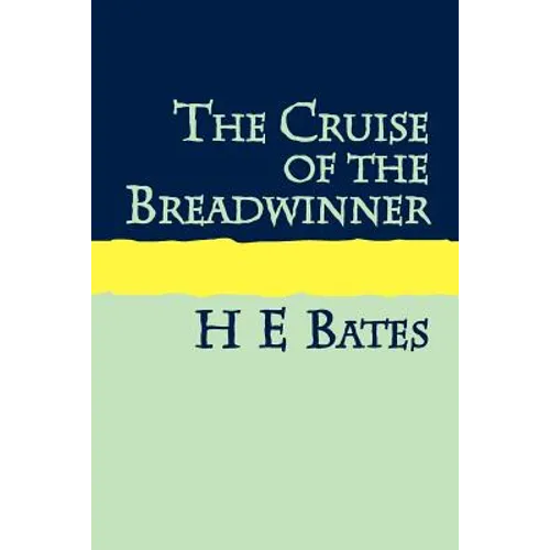 THE CRUISE OF THE BREADWINNER Large Print