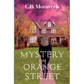 Mystery On Orange Street