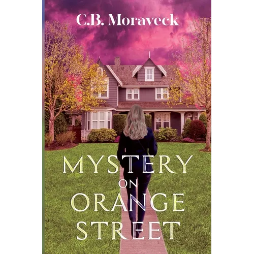 Mystery On Orange Street