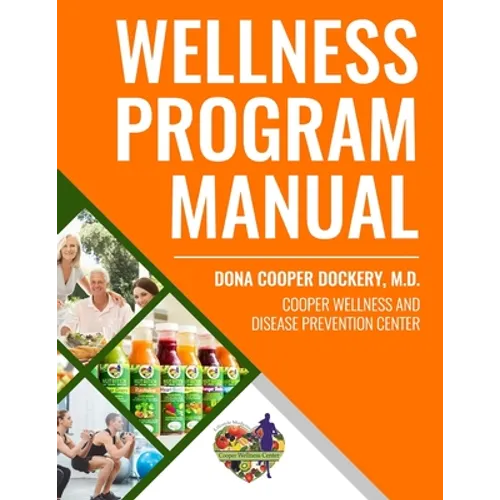 Wellness Program Manual: For Cooper Wellness & Disease Prevention Center