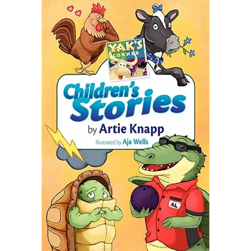 Yak's Corner: Children's Stories by Artie Knapp