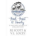 Head, Heart, & Family: A Railers Hockey Novella Collection