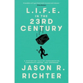 L.I.F.E. in the 23rd Century: A Dystopian Tale of Consumerism, Corporate Coffee, and Crowbars