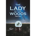 The Lady in the Woods