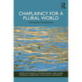 Chaplaincy for a Plural World: Humanistic Perspectives