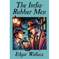 The India-Rubber Men