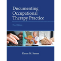 Documenting Occupational Therapy Practice