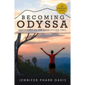 Becoming Odyssa: Adventures on the Appalachian Trail